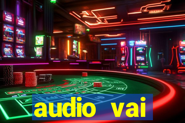 audio vai corinthians whatsapp